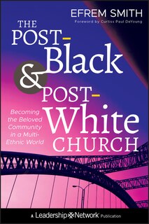 Front cover_The Post-Black and Post-White Church