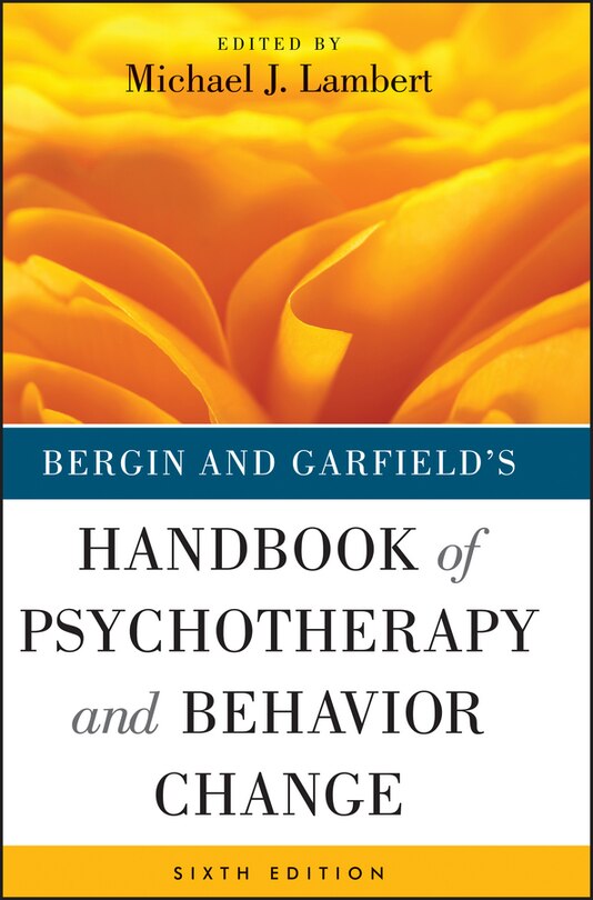 Bergin and Garfield's Handbook of Psychotherapy and Behavior Change