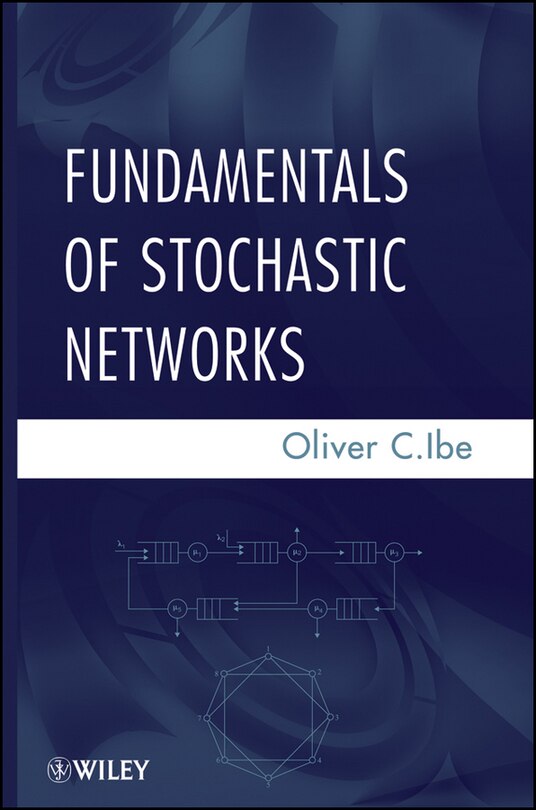 Front cover_Fundamentals of Stochastic Networks