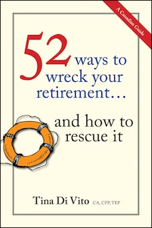 Couverture_52 Ways to Wreck Your Retirement