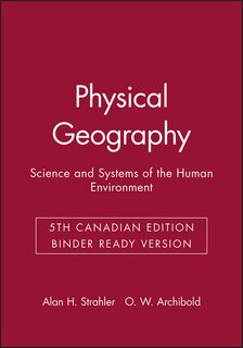 Physical Geography: Science and Systems of the Human Environment