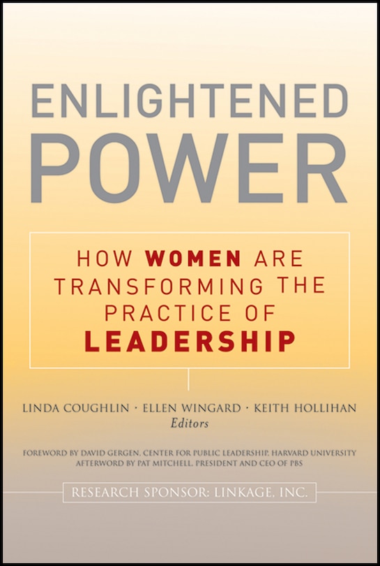 Front cover_Enlightened Power: How Women are Transforming the Practice of Leadership