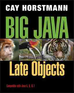 Big Java: Late Objects by Cay S. Horstmann
