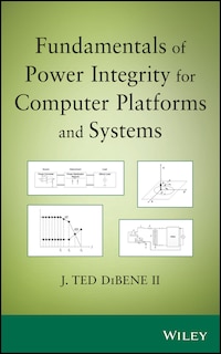 Front cover_Fundamentals of Power Integrity for Computer Platforms and Systems