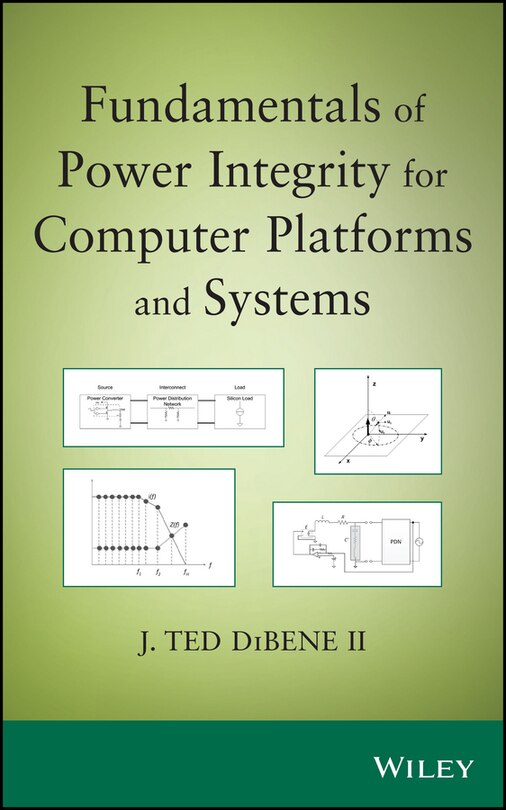 Front cover_Fundamentals of Power Integrity for Computer Platforms and Systems