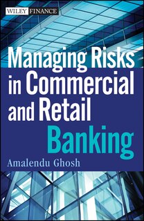 Front cover_Managing Risks in Commercial and Retail Banking