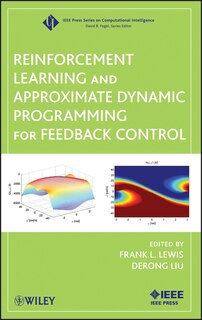 Front cover_Reinforcement Learning and Approximate Dynamic Programming for Feedback Control