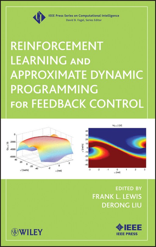 Front cover_Reinforcement Learning and Approximate Dynamic Programming for Feedback Control