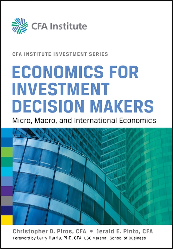 Front cover_Economics for Investment Decision Makers