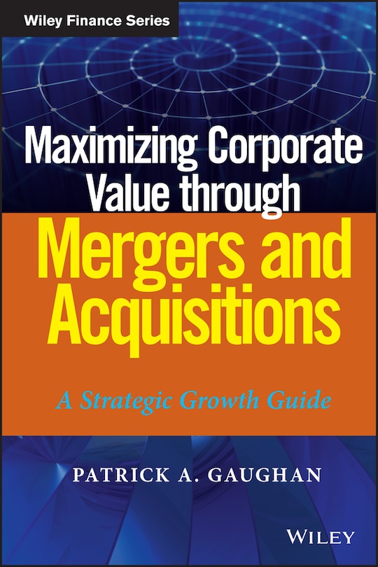 Front cover_Maximizing Corporate Value through Mergers and Acquisitions