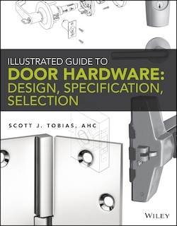 Front cover_Illustrated Guide to Door Hardware: Design, Specification, Selection