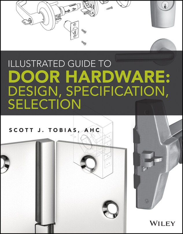 Front cover_Illustrated Guide to Door Hardware: Design, Specification, Selection