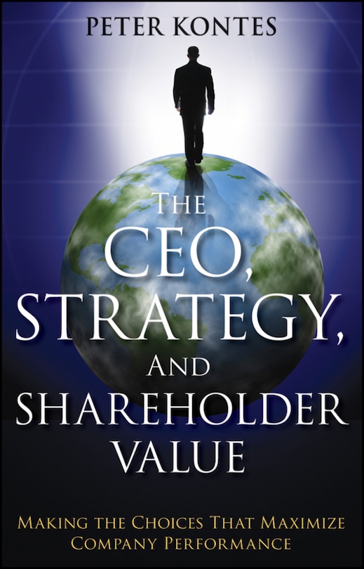Couverture_The CEO, Strategy, and Shareholder Value