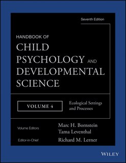 Couverture_Handbook of Child Psychology and Developmental Science, Ecological Settings and Processes