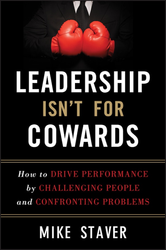 Front cover_Leadership Isn't For Cowards