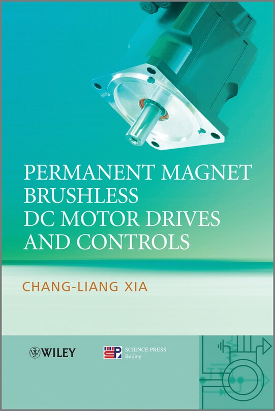 Front cover_Permanent Magnet Brushless DC Motor Drives and Controls