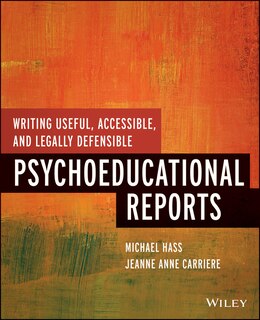 Couverture_Writing Useful, Accessible, and Legally Defensible Psychoeducational Reports