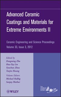 Front cover_Advanced Ceramic Coatings and Materials for Extreme Environments II, Volume 33, Issue 3