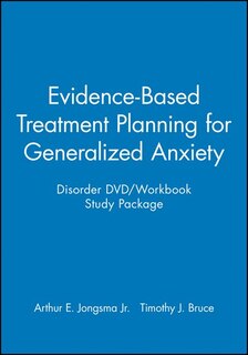 Evidence-Based Treatment Planning for Generalized Anxiety Disorder DVD / Workbook Study Package