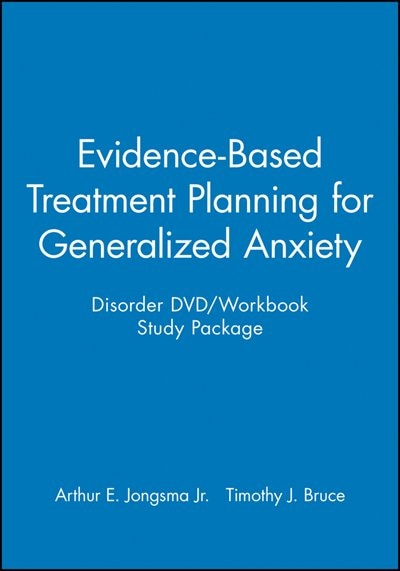 Evidence-Based Treatment Planning for Generalized Anxiety Disorder DVD / Workbook Study Package