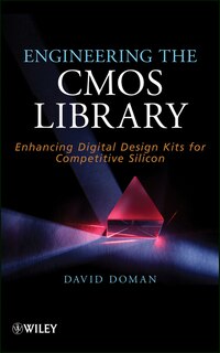Front cover_Engineering the CMOS Library