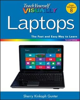 Teach Yourself VISUALLY Laptops