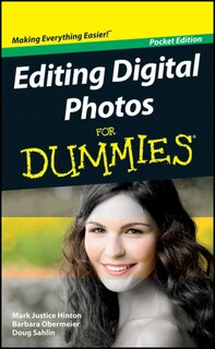 Editing Digital Photos For Dummies