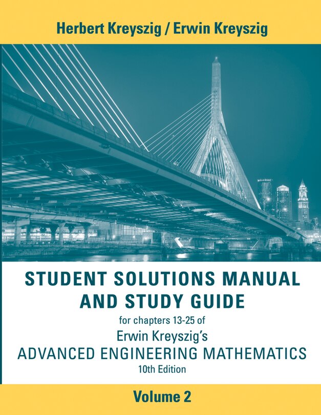 Front cover_Advanced Engineering Mathematics, 10e Student Solutions Manual and Study Guide, Volume 2: Chapters 13 - 25