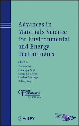 Advances in Materials Science for Environmental and Energy Technologies