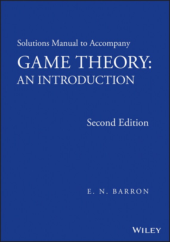Couverture_Solutions Manual to Accompany Game Theory