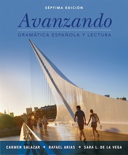 Avanzando: Gramática Española Y Lectura