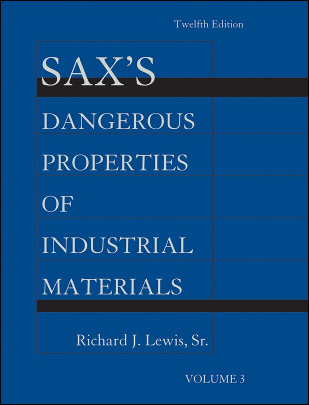 Couverture_Sax's Dangerous Properties of Industrial Materials, Volume 3