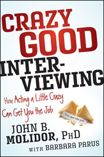 Front cover_Crazy Good Interviewing