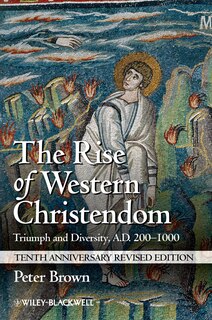 Front cover_The Rise of Western Christendom