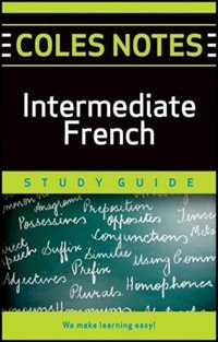 Front cover_Coles Notes Study Guides  Intermediate French
