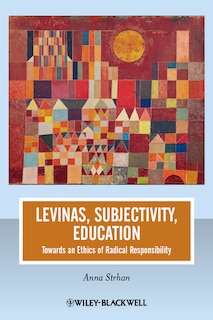 Front cover_Levinas, Subjectivity, Education