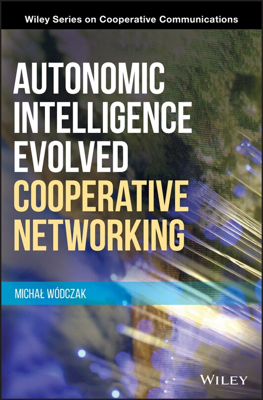 Couverture_Autonomic Intelligence Evolved Cooperative Networking