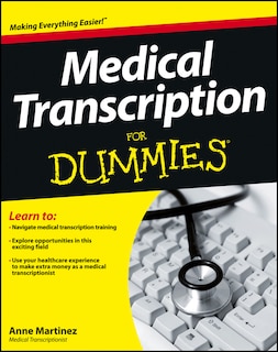 Front cover_Medical Transcription For Dummies