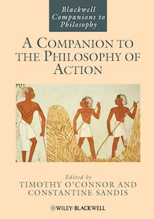 Front cover_A Companion to the Philosophy of Action