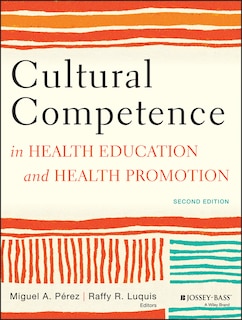 Front cover_Cultural Competence in Health Education and Health Promotion