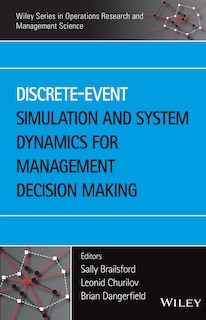 Front cover_Discrete-Event Simulation and System Dynamics for Management Decision Making