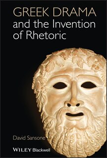 Couverture_Greek Drama and the Invention of Rhetoric