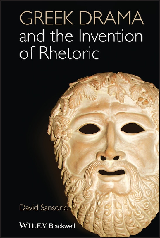 Couverture_Greek Drama and the Invention of Rhetoric