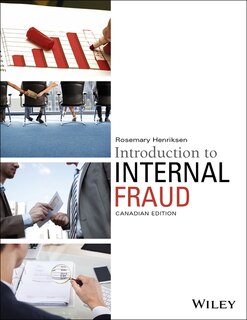 Introduction to Internal Fraud, Canadian Edition Evaluation Copy