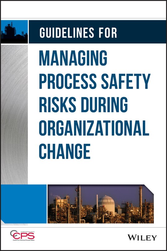 Couverture_Guidelines for Managing Process Safety Risks During Organizational Change