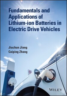 Couverture_Fundamentals and Applications of Lithium-ion Batteries in Electric Drive Vehicles