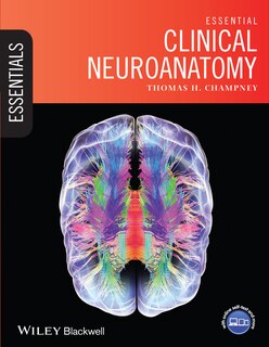 Couverture_Essential Clinical Neuroanatomy