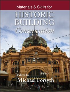 Front cover_Materials and Skills for Historic Building Conservation