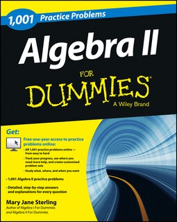 Couverture_Algebra II: 1,001 Practice Problems For Dummies (+ Free Online Practice)