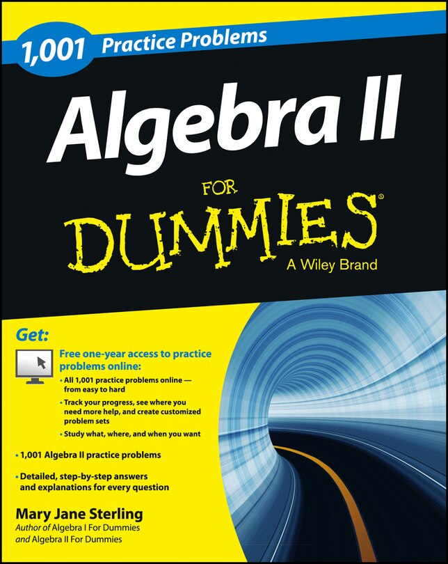 Couverture_Algebra II: 1,001 Practice Problems For Dummies (+ Free Online Practice)